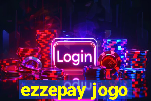 ezzepay jogo